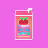 Dumb B*tch Juice Holographic Sticker