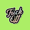 F*ck Off White Glitter Sticker