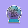LOL Girl You Wish Crystal Ball Holographic Sticker